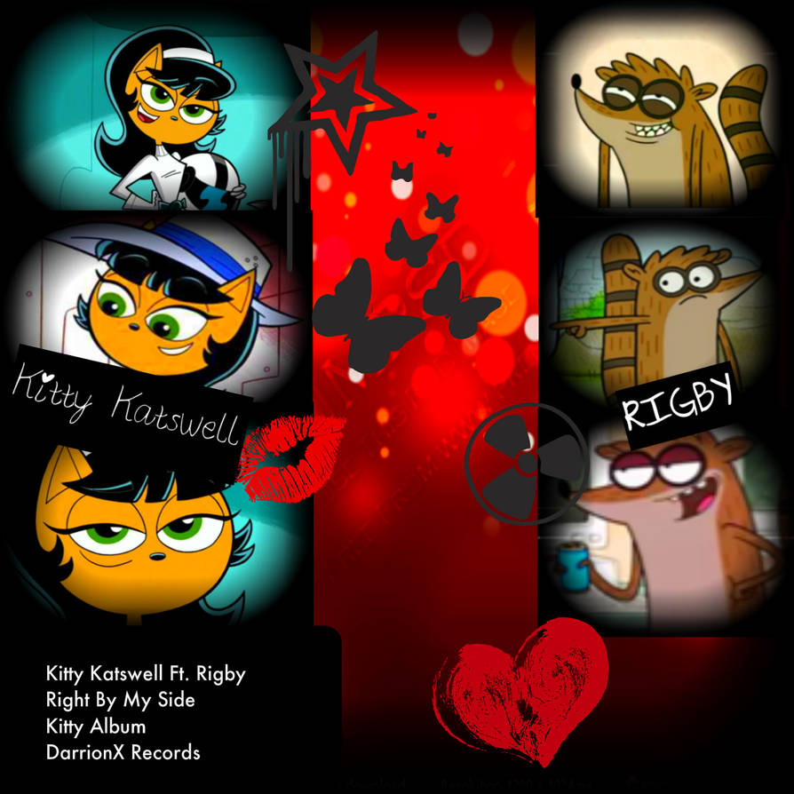 Kitty And Rigby Are Right By Your Side by DarrionX on DeviantArt