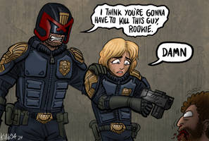 I Think We're Gonna Have To Kill This Guy (Dredd)