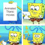 Spongebob burns animated Titanic movies