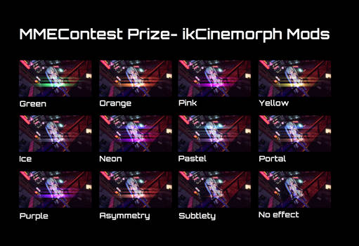 #MMEContest Prize- ikCinemorph Mods (NO DL)