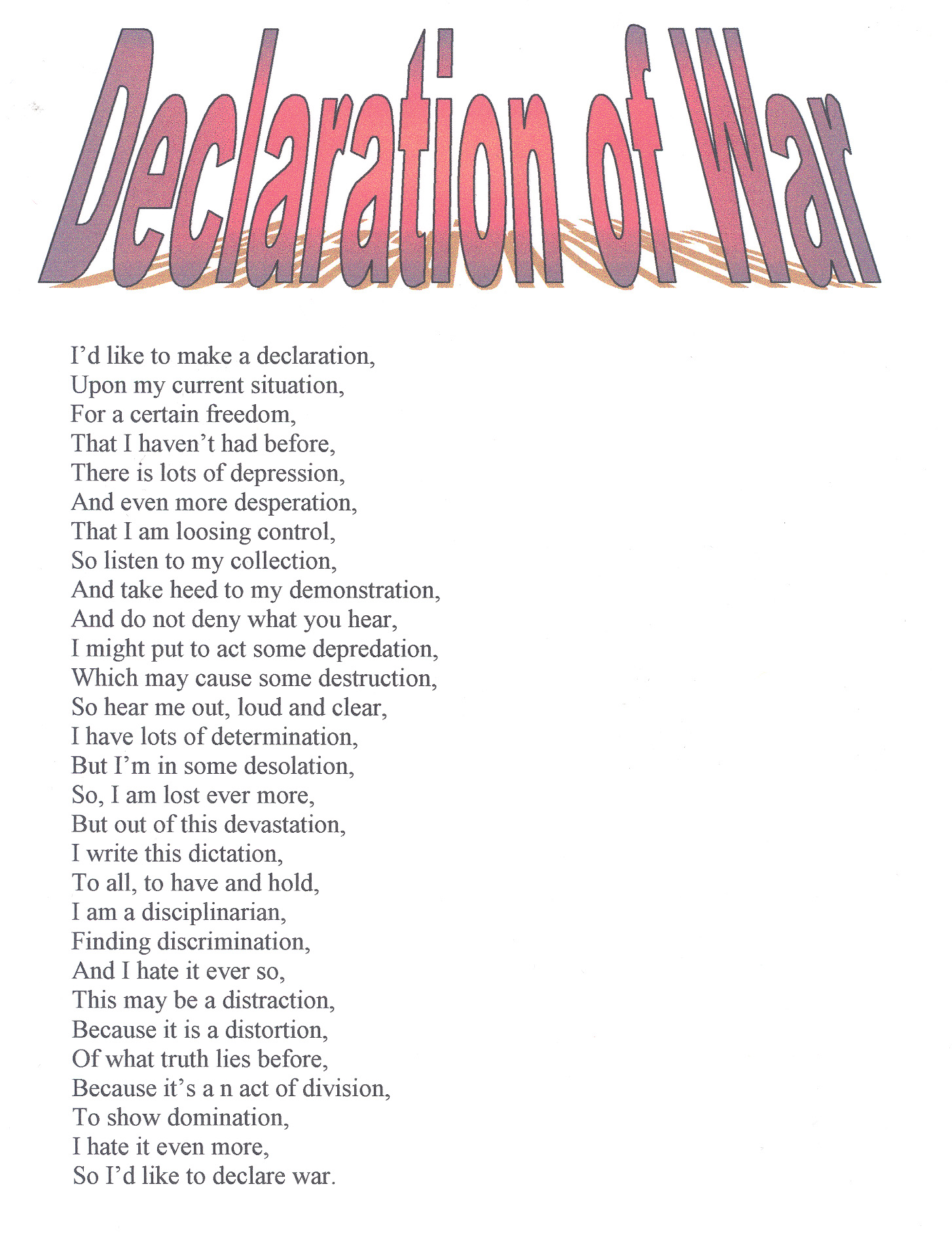 Poem Declaration of War by LakotaPhoenix on DeviantArt Poem Declaration of War by LakotaPhoenix on DeviantArt