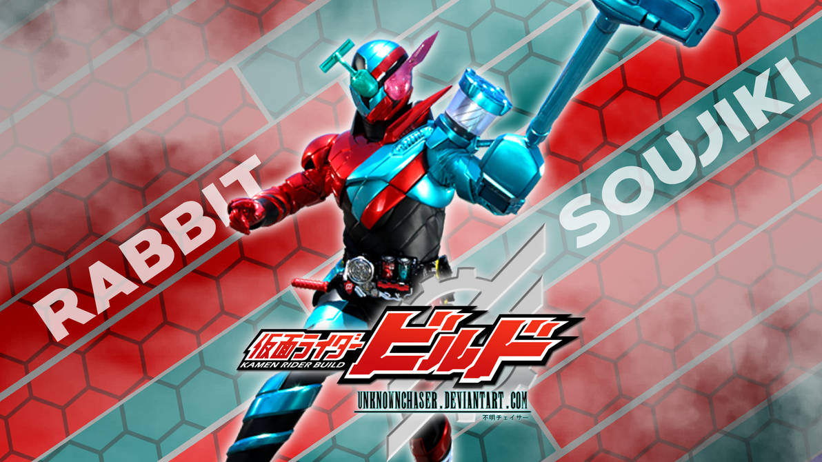 Kamen Rider Build - RabbitSoujiki Wallpaper by UnknownChaser on DeviantArt