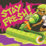 Stay Fresh!