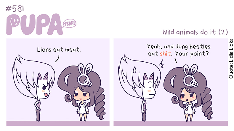 #581: Wild animals do it (2) by Pupaveg #581: Wild animals do it (2) by Pupaveg