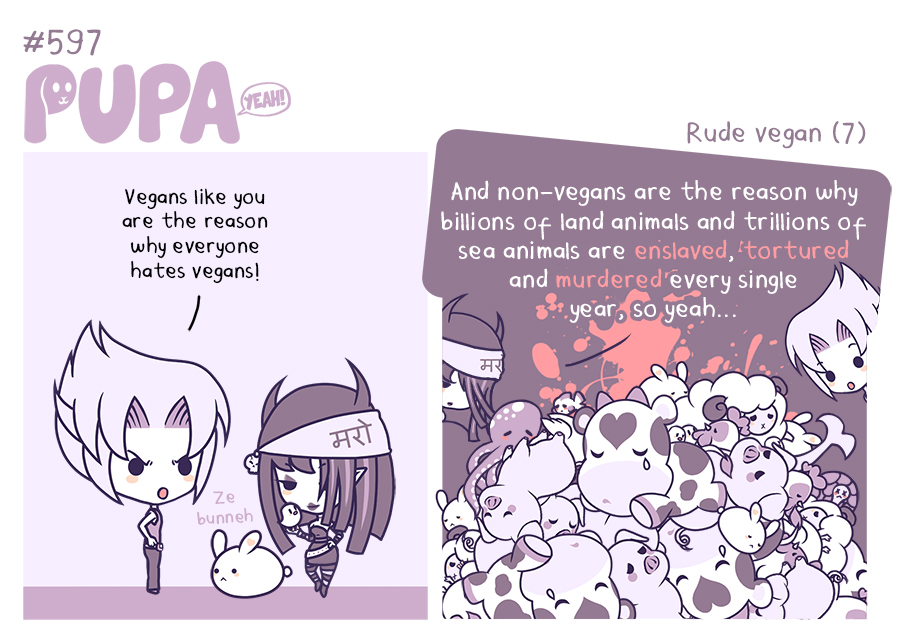 #597: Rude vegan (7) by Pupaveg #597: Rude vegan (7) by Pupaveg
