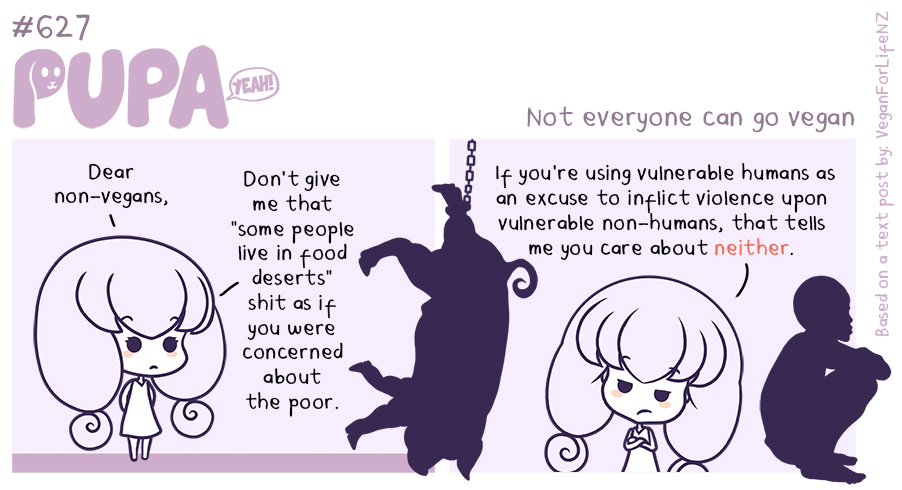#627: Not everyone can go vegan by Pupaveg