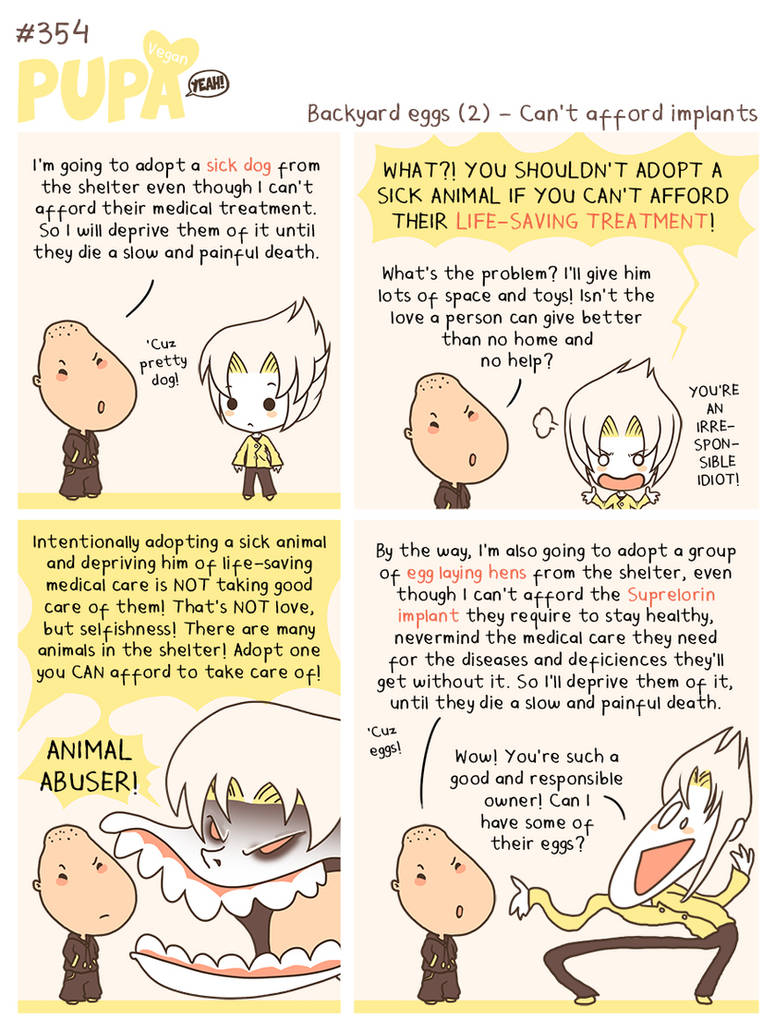 #354: Backyard eggs (2) - Can't afford implants by Pupaveg
