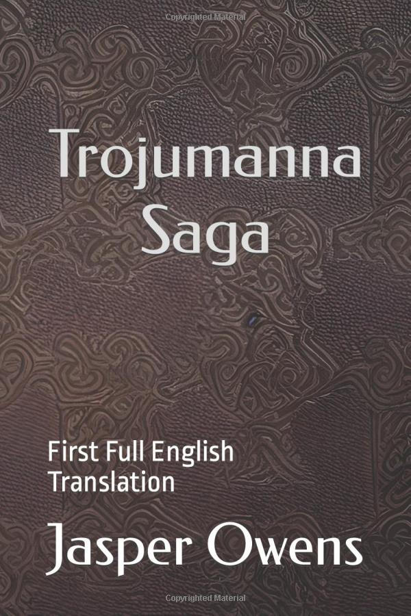 Trojumanna Saga First English Translation by TheDardanian on DeviantArt