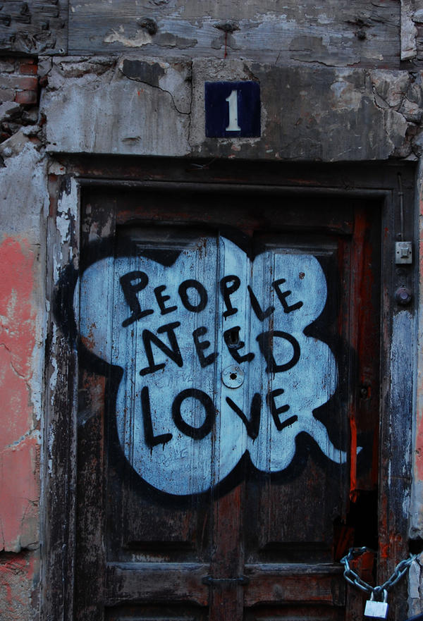 people need love
