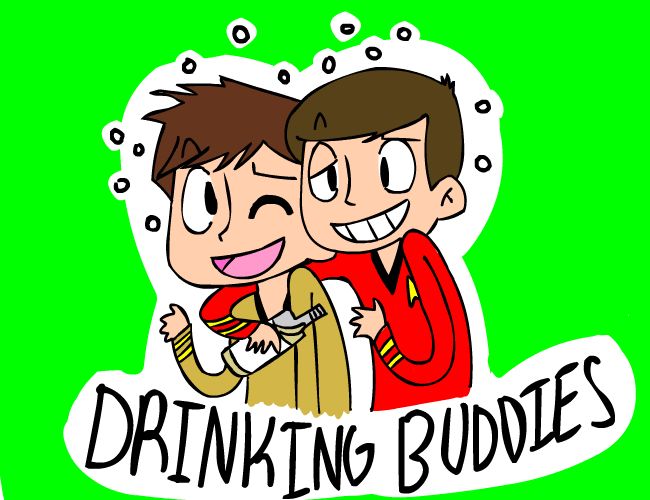 ST: Buddies who drink together