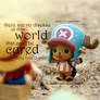 One Piece Quote - Tony Tony Chopper