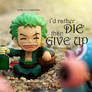 One Piece Quote - Roronoa Zoro