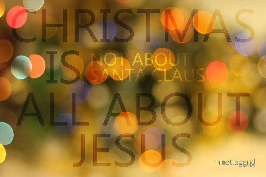 Christmas Is All About Jesus