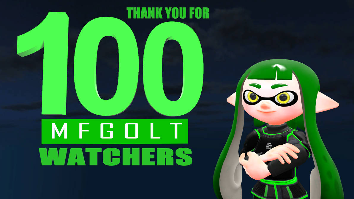 100 Watchers Collab Announcement Closed By Mfgoltdeviant On Deviantart 100 Watchers Collab Announcement Closed By Mfgoltdeviant On Deviantart