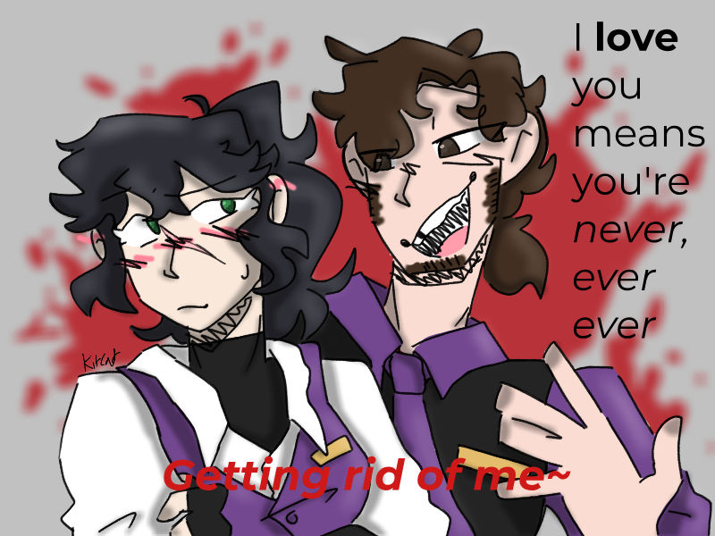 Never, ever, ever getting rid of me (COMM) by KitCat-Inks on DeviantArt