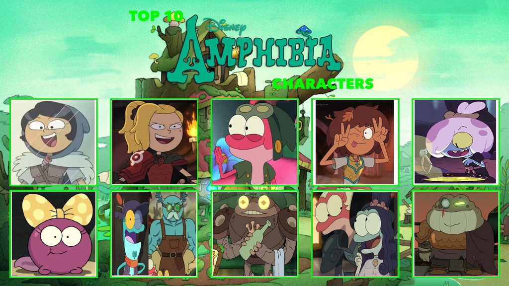 My Top 10 Amphibia Characters 01 by FrogwoodProductions on DeviantArt