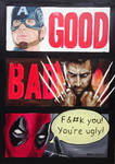 The Good The Bad and Deadpool