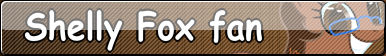 |~{Fan Art}~ Fan Button|Shelly fox Fan