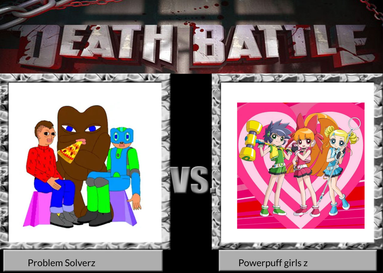 Problem Solverz Vs Powerpuff Girls Z Gang by czwjx on DeviantArt