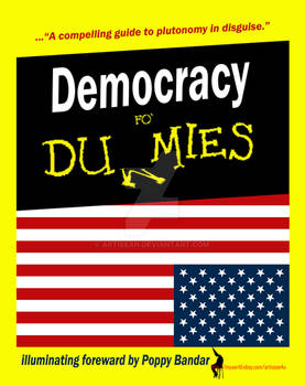 Dummies for Democracy