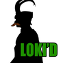 loki'd