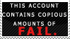 Copious Amounts of FAIL
