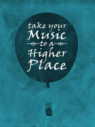 Take Your Music to a Higher Place