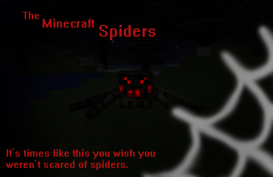 The Minecraft Spiders