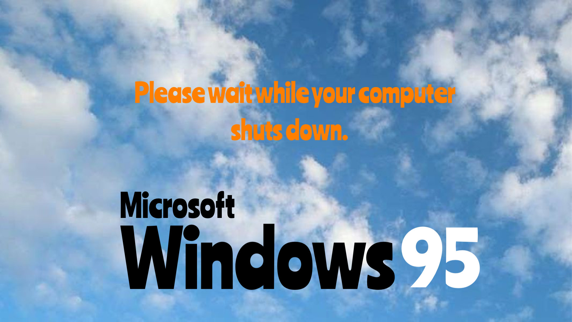 Windows 95 Shutdown Screen My Take By Grantrules On DeviantArt windows-95-shutdown-screen-my-take-by-grantrules-on-deviantart