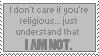 I'm not Religious - Stamp