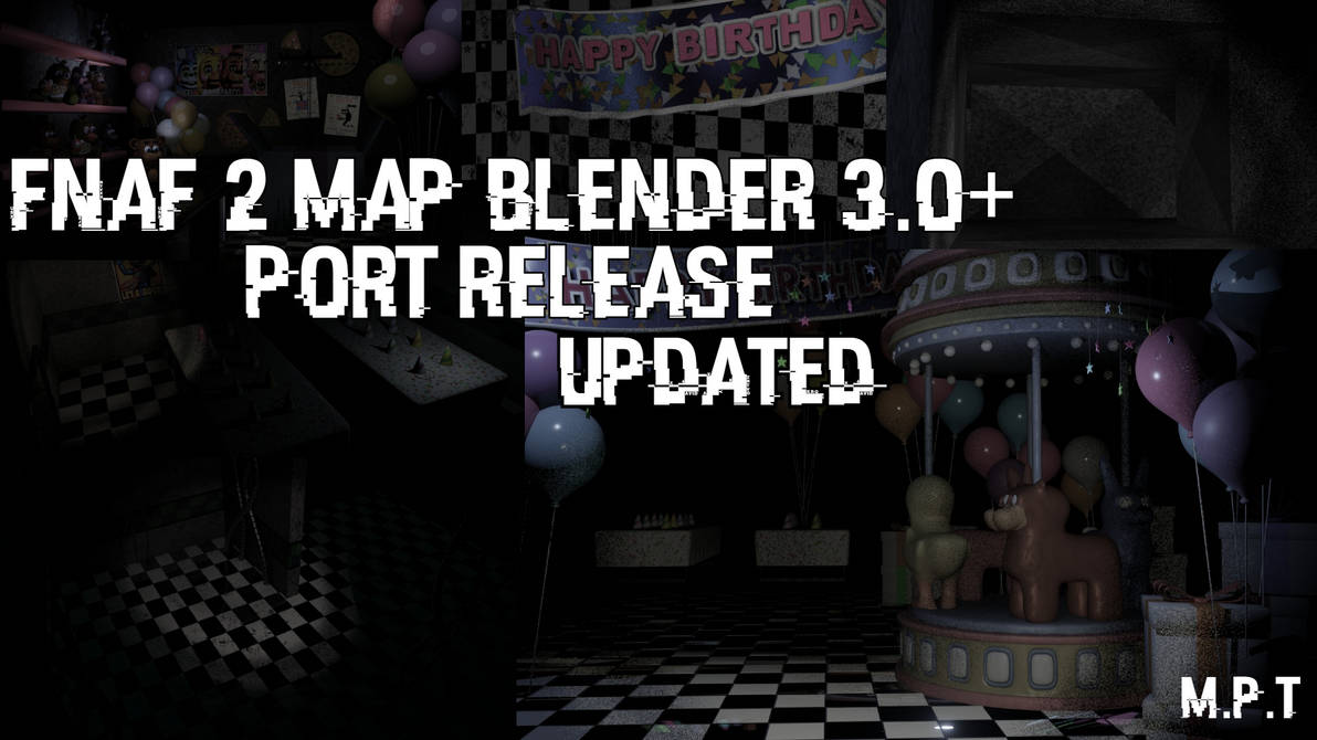 Fnaf Map Pack Blender 2.8 Release by StupidFaceAaron on DeviantArt