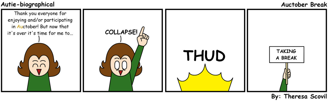 Auctober Break by Autie-Biographical on DeviantArt