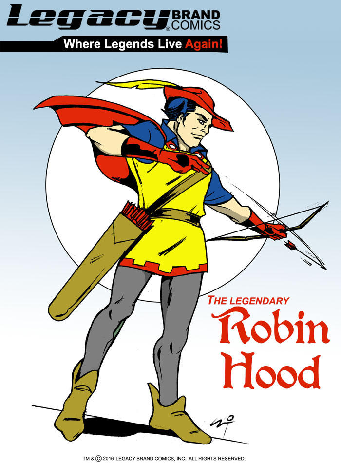 Robin Hoodd The Legendary Robin Hood by LegacyHeroComics on DeviantArt