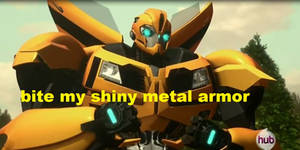 Bite My Shiny Metal Armor
