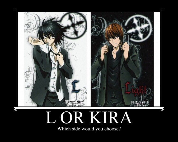 L or Kira?