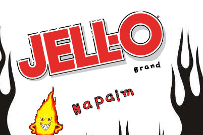 Jell-O brand napalm