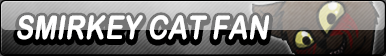 Smirkey Cat Fan Button (Request)