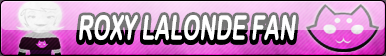 Roxy Lalonde Fan Button