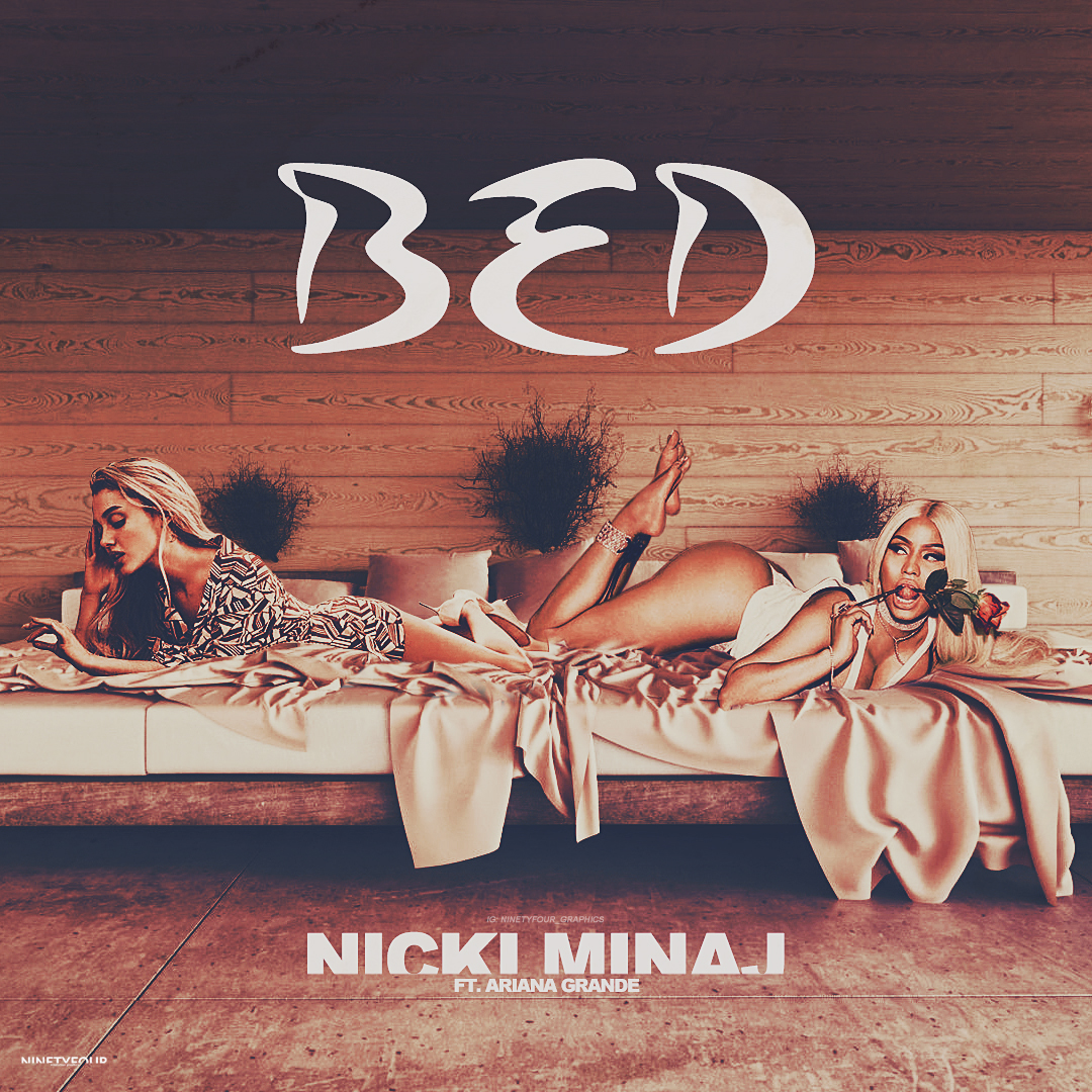 Nicki Minaj Ft Ariana Grande Bed Single Cover By