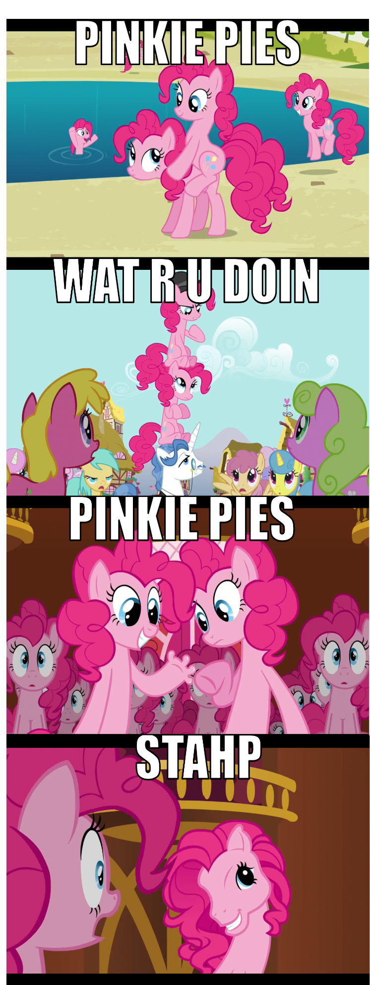 PINKIE PIES WAT R U DOIN