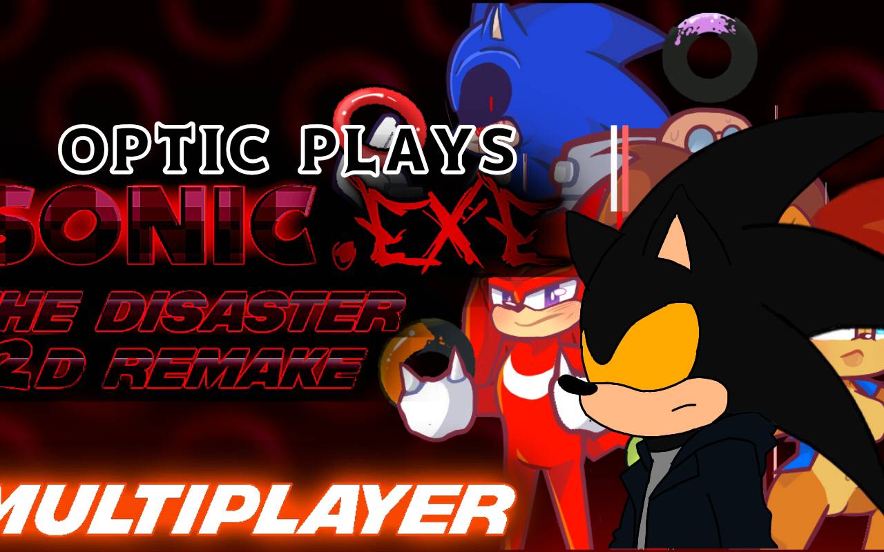 Sonic.exe The Disaster 2D Remake Multiplayer [Sonic.exe and