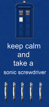 keep calm and take a sonic screwdriver