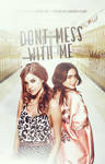 Don't Mess with Me | Wattpad Cover