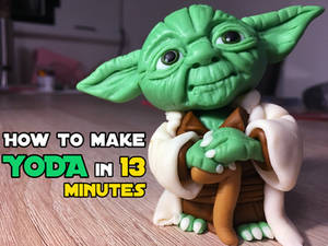 How to make a Yoda in 13 minutes