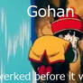 Gohan Twerking Meme