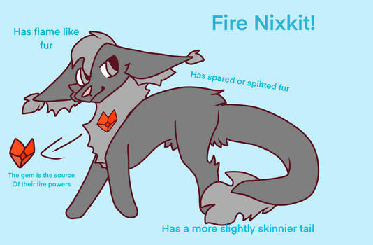 Fire Nixkit!
