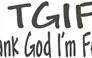 TGIF