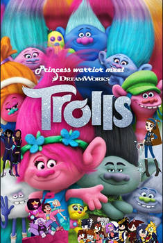 Princess warrior meet Trolls (reposted)