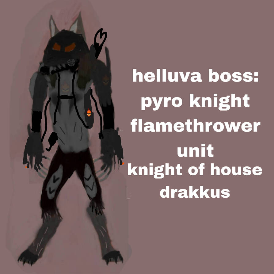 Helluva boss pyro knight by locus6147 on DeviantArt