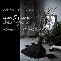 When I grow up